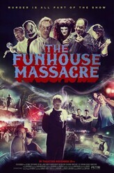Резня в парке атракционов / The Funhouse Massacre