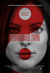 Чокнутая близняшка / Downward Twin