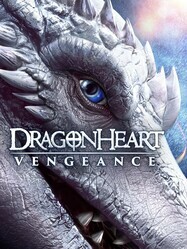 Сердце дракона: Возмездие / Dragonheart Vengeance