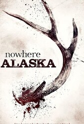 Потерянные на Аляске / Nowhere Alaska