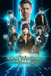Макс Уинслоу и дом тайн / Max Winslow and the House of Secrets