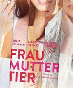 Женщина-мать / FrauMutterTier