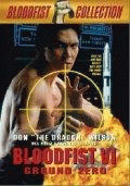 Кровавый кулак 6: Нулевая отметка / Bloodfist VI: Ground Zero