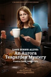 Тайны Авроры Тигарден: Последняя сцена / Last Scene Alive: An Aurora Teagarden Mystery