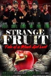 Странный плод Сказка о потерявшейся чернокожей девушке / Strange Fruit: Tale of a Black Girl Lost