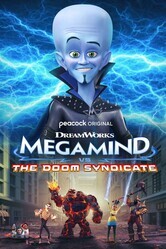 Мегамозг против Синдиката Рока / Megamind vs. The Doom Syndicate
