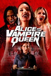 Алиса и королева вампиров / Alice and the Vampire Queen