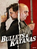 Пули и катаны / Balas y Katanas