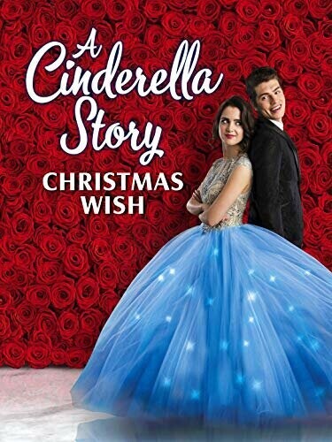 История Золушки: Рождественское желание / A Cinderella Story: Christmas Wish
