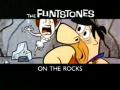 The Flintstones: On the Rocks / The Flintstones: On the Rocks