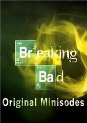 Во все тяжкие: Мини-эпизоды / Breaking Bad : Minisode