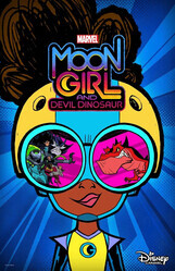Лунная девочка и ДиноДьявол / Moon Girl and Devil Dinosaur